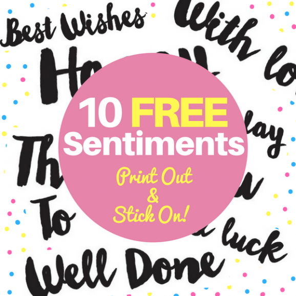 10 Free Printable Sentiments Free Card Making Downloads Card Making Digital Craft Crafts Beautiful Magazine