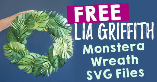 Free Lia Griffith Monstera Svg File Free Card Making Downloads Digital Craft Crafts Beautiful Magazine