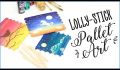 Lolly Stick Pallet Art Lolly Stick Pallet Art