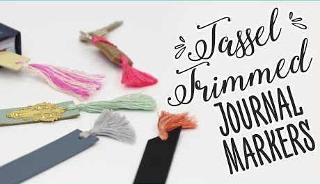 How To Make Tassel Trimmed Journal Markers How To Make Tassel Trimmed Journal Markers