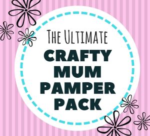 Crafty Mother’s Day Pamper Pack Crafty Mother’s Day Pamper Pack