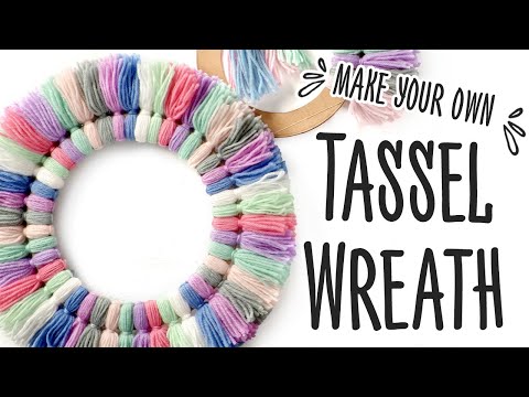 How To Make A Tassel Wreath From Yarn How To Make A Tassel Wreath From Yarn