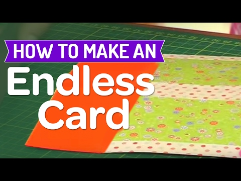 How to make an endless card How to make an endless card