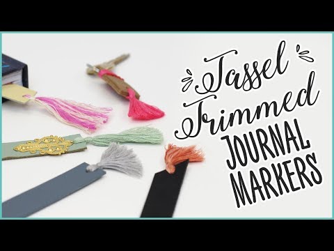 How To Make Tassel Trimmed Journal Markers How To Make Tassel Trimmed Journal Markers